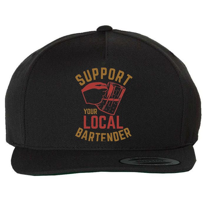 Support Your Local Bartender Wool Snapback Cap