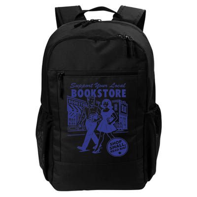 Support Your Local Bookstore Reading Book Lover Daily Commute Backpack
