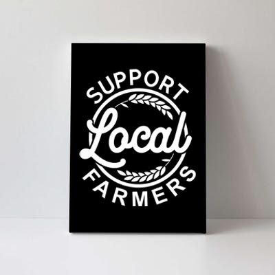 Support Your Local Farmer Grain Gift Canvas