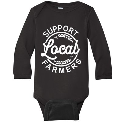 Support Your Local Farmer Grain Gift Baby Long Sleeve Bodysuit