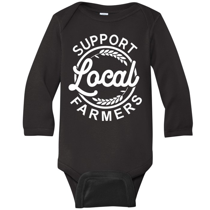 Support Your Local Farmer Grain Gift Baby Long Sleeve Bodysuit