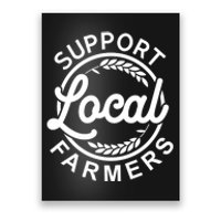 Support Your Local Farmer Grain Gift Poster