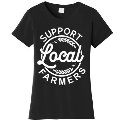 Support Your Local Farmer Grain Gift Women's T-Shirt