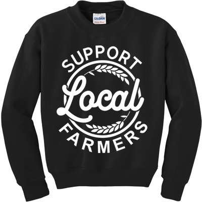 Support Your Local Farmer Grain Gift Kids Sweatshirt