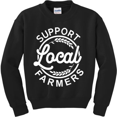 Support Your Local Farmer Grain Gift Kids Sweatshirt