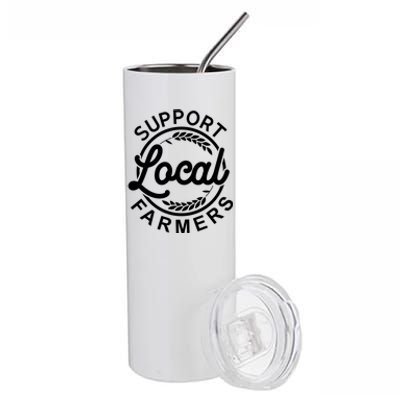 Support Your Local Farmer Grain Gift Stainless Steel Tumbler