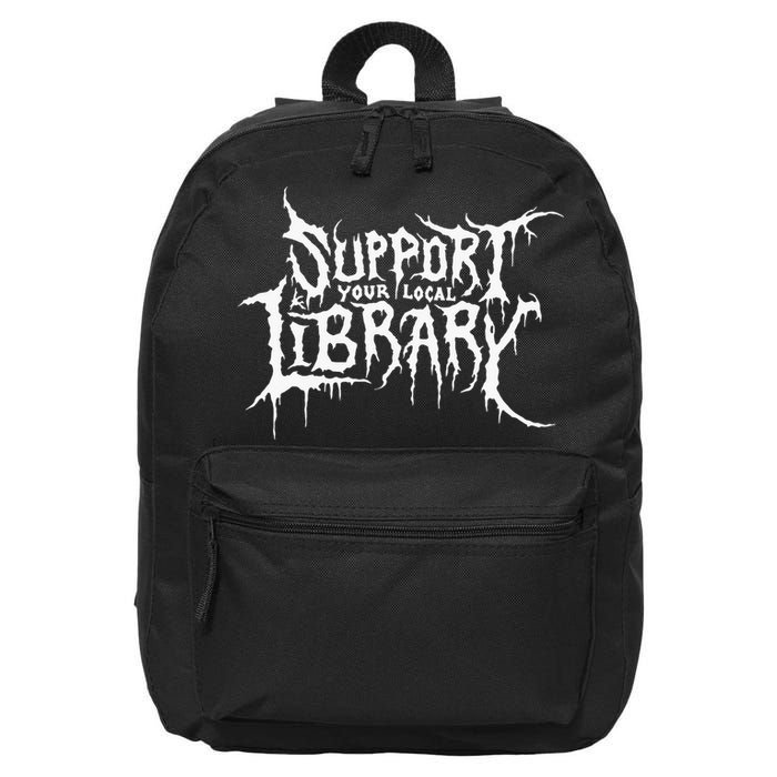 Support Your Local Library Metal Theme 16 in Basic Backpack