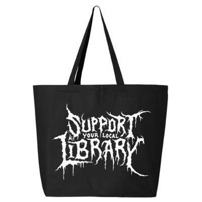 Support Your Local Library Metal Theme 25L Jumbo Tote