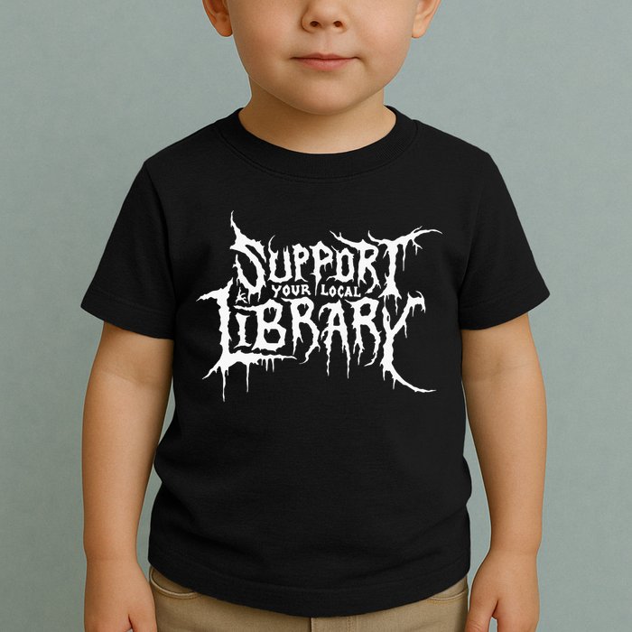 Support Your Local Library Metal Theme Toddler T-Shirt