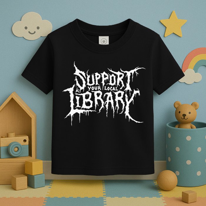Support Your Local Library Metal Theme Toddler T-Shirt