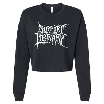Support Your Local Library Metal Theme Cropped Pullover Crew