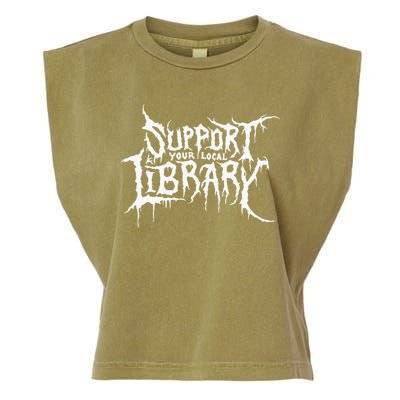 Support Your Local Library Metal Theme Garment-Dyed Women's Muscle Tee