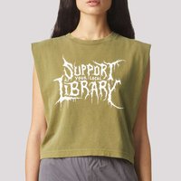 Support Your Local Library Metal Theme Garment-Dyed Women's Muscle Tee