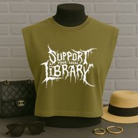 Support Your Local Library Metal Theme Garment-Dyed Women's Muscle Tee