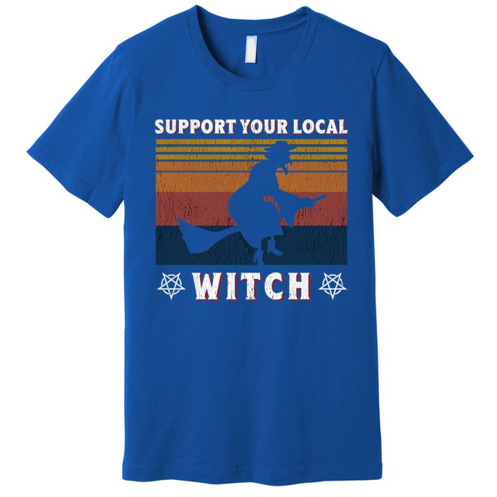 Support Your Local Witch Coven Gift Premium T-Shirt