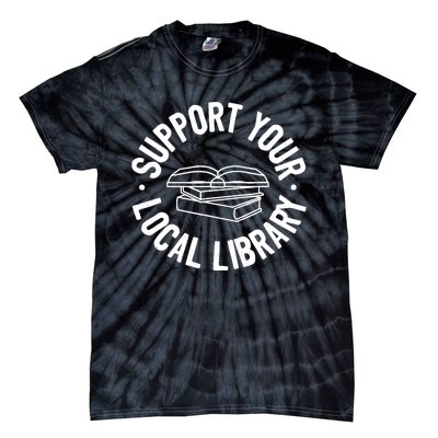 Support Your Local Library Tie-Dye T-Shirt