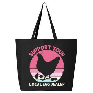 Support Your Local Egg Dealer Farmer Chicken Egg Lover 25L Jumbo Tote