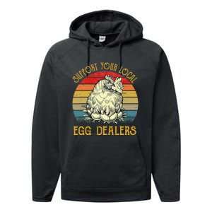 Support Your Local Egg Dealers Farmers Funny Chicken Lover Performance Fleece Hoodie