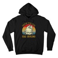 Support Your Local Egg Dealers Farmers Funny Chicken Lover Hoodie