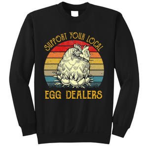 Support Your Local Egg Dealers Farmers Funny Chicken Lover Sweatshirt