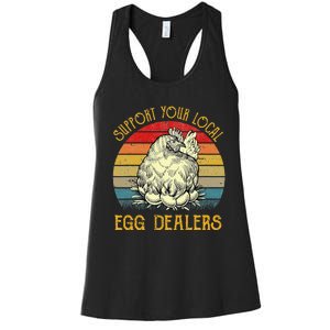 Support Your Local Egg Dealers Farmers Funny Chicken Lover Women's Racerback Tank