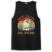 Support Your Local Egg Dealers Farmers Funny Chicken Lover PosiCharge Competitor Tank