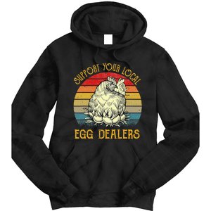 Support Your Local Egg Dealers Farmers Funny Chicken Lover Tie Dye Hoodie