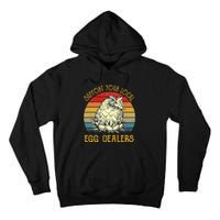 Support Your Local Egg Dealers Farmers Funny Chicken Lover Tall Hoodie