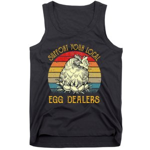 Support Your Local Egg Dealers Farmers Funny Chicken Lover Tank Top