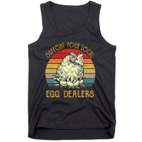 Support Your Local Egg Dealers Farmers Funny Chicken Lover Tank Top