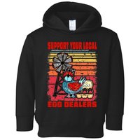 Support Your Local Egg Dealers Toddler Hoodie