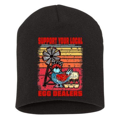 Support Your Local Egg Dealers Short Acrylic Beanie