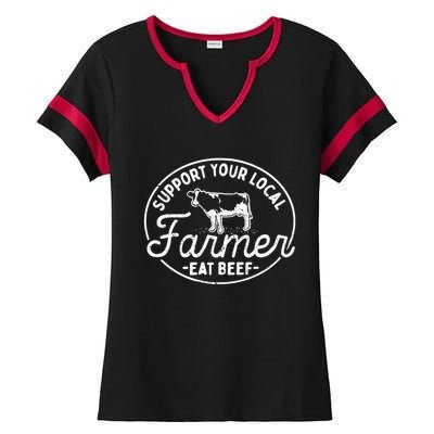 Support Your Local Farmer Eat Beef Gift Ladies Halftime Notch Neck Tee