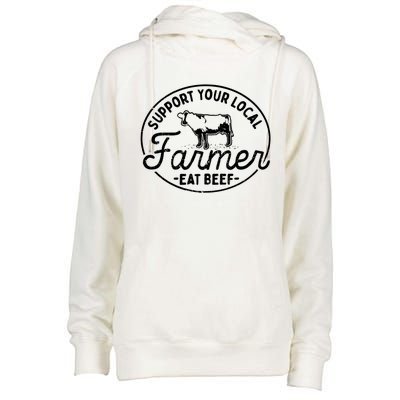 Support Your Local Farmer Eat Beef Gift Womens Funnel Neck Pullover Hood