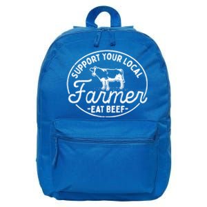 Support Your Local Farmer Eat Beef Gift 16 in Basic Backpack