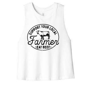 Support Your Local Farmer Eat Beef Gift Women's Racerback Cropped Tank