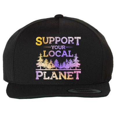 Support Your Local Planet Environmentalist Great Gifts  Wool Snapback Cap