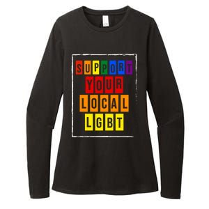 Support Your Local Lgbt Womens CVC Long Sleeve Shirt