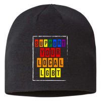 Support Your Local Lgbt Sustainable Beanie