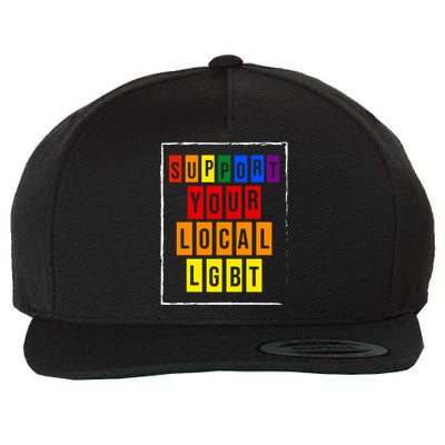 Support Your Local Lgbt Wool Snapback Cap