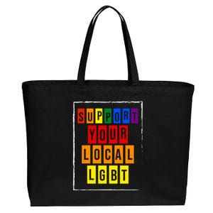 Support Your Local Lgbt Cotton Canvas Jumbo Tote