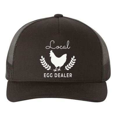 Support Your Local Egg Dealer Funny Chicken Yupoong Adult 5-Panel Trucker Hat