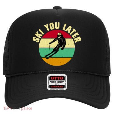 Ski You Later Funny Skiing High Crown Mesh Back Trucker Hat