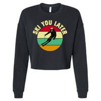 Ski You Later Funny Skiing Cropped Pullover Crew