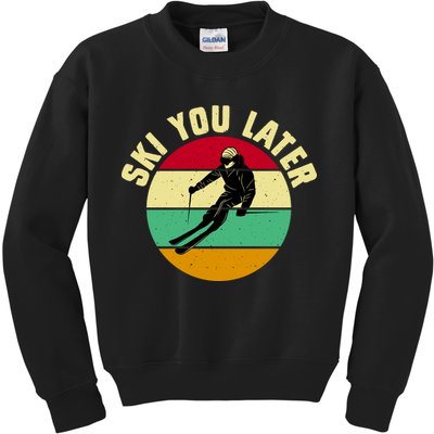 Ski You Later Funny Skiing Kids Sweatshirt