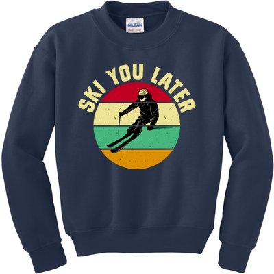 Ski You Later Funny Skiing Kids Sweatshirt