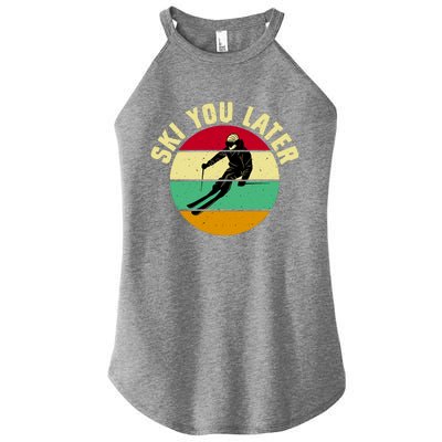 Ski You Later Funny Skiing Women’s Perfect Tri Rocker Tank