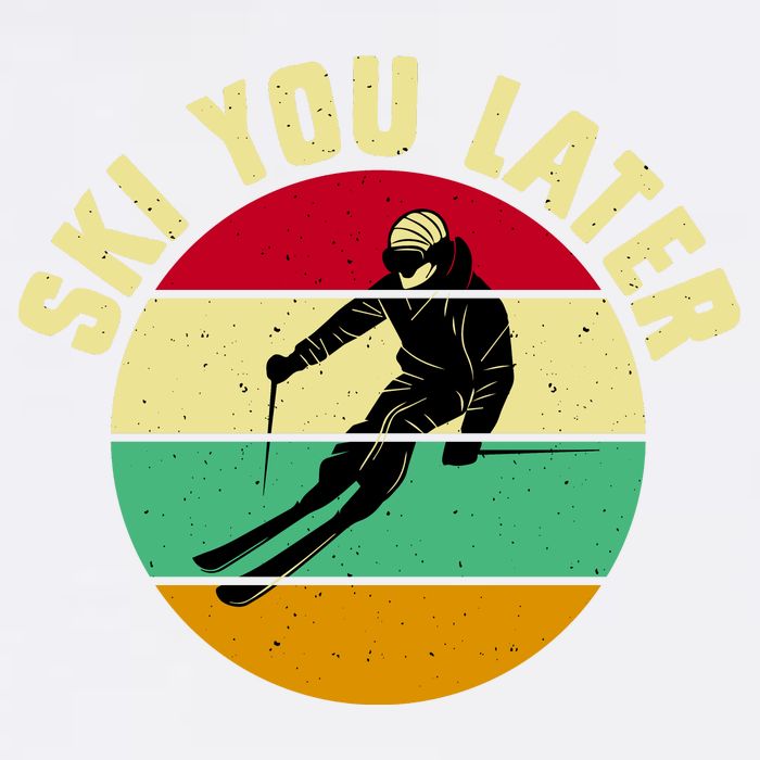 Ski You Later Funny Skiing Garment-Dyed Sweatshirt