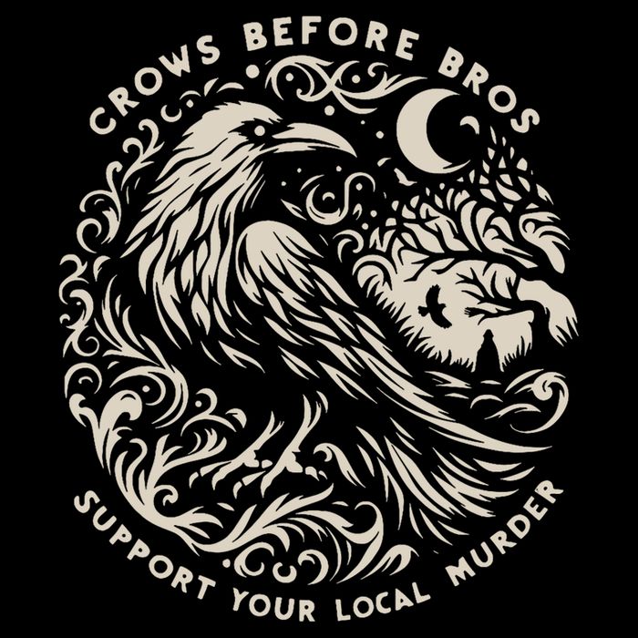 Support Your Local Murder Crows Before Bros Funny Drawstring Bag