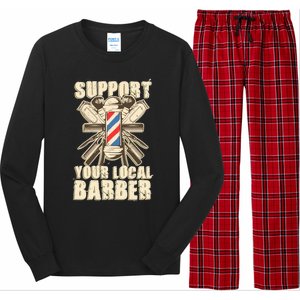 Support Your Local Barber Hairstylist Funny Gift Long Sleeve Pajama Set